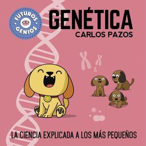 GENETICA (FUTUROS GENIOS)