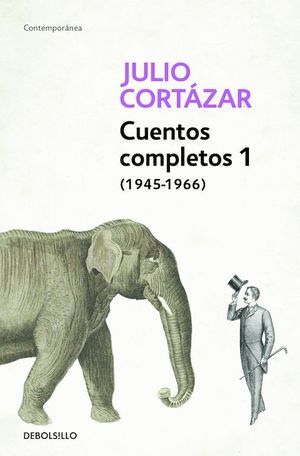 CUENTOS COMPLETOS 1 - CORTAZAR