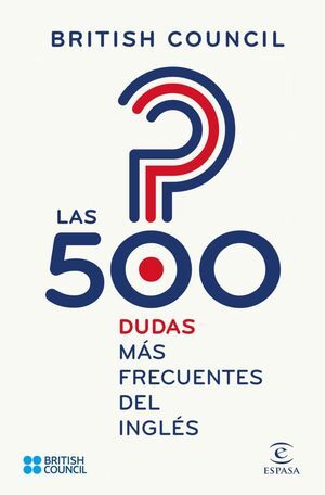 LAS 500 DUDAS MAS FRECUENTES DEL INGLES