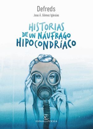HISTORIAS DE UN NAUFRAGO HIPOCONDRIACO