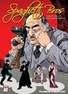 SPAGHETTI BROS Nº02