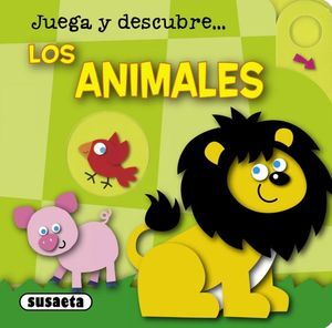 JUEGA Y DESCUBRE: LOS ANIMALES