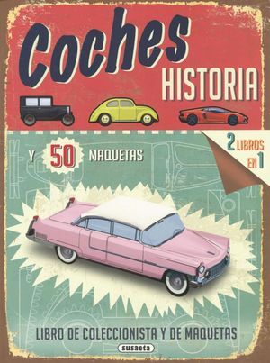 COCHES HISTORIA Y 50 MAQUETAS