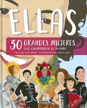 ELLAS,30 GRANDES MUJERES QUE CAMBIARON LA HISTORIA