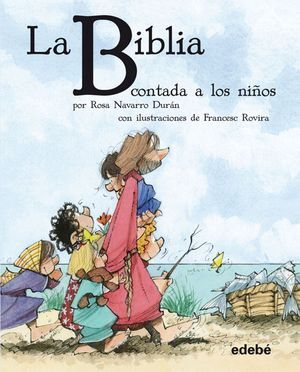BIBLIA CONTADA A LOS NIÑOS,LA RTCA