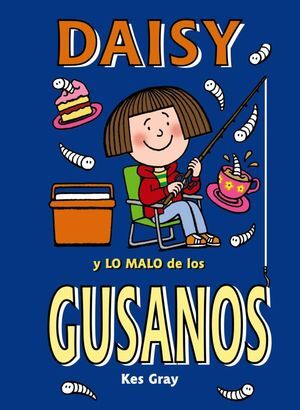 DAISY Y LO MALO GUSANOS