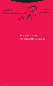 ESCRITOS VOL III O LO UNO O LO OTRO UN FRAGMENTO D