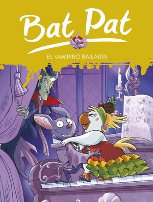 BAT PAT 6. EL VAMPIRO BAILARIN