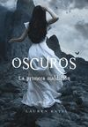 LA PRIMERA MALDICION (OSCUROS V Y ULTIMO) (15/11/12)