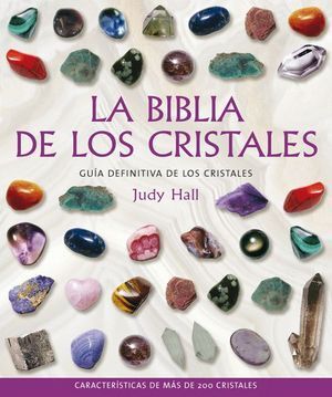 BIBLIA DE LOS CRISTALES. LA