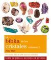 BIBLIA DE LOS CRISTALES, LA. VOLUMEN 2 (NUEVA EDICIÓN)