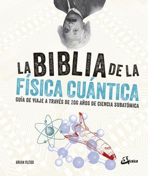 LA BIBLIA DE LA F­SICA CUÁNTICA