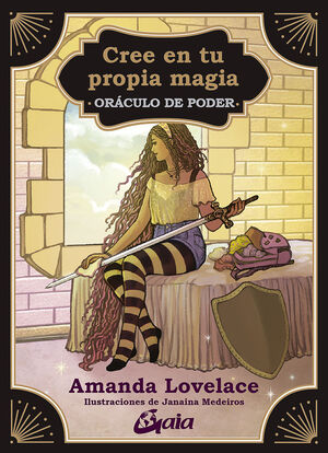 CREE EN TU PROPIA MAGIA. ORACULO DE PODER