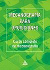 MECANOGRAFÍA PARA OPOSICIONES. CURSO COMPLETO DE MECANOGRAFÍA.