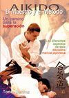 AIKIDO EL MAESTRO Y EL METODO