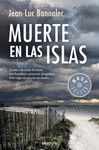 MUERTE EN LAS ISLAS (COMISARIO DUPIN 2)