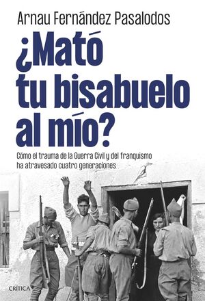 ¿MATO TU BISABUELO AL MÍO?
