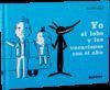 YO, EL LOBO Y LAS VACACIONES CON EL ABU
