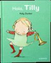 HOLA, TILLY