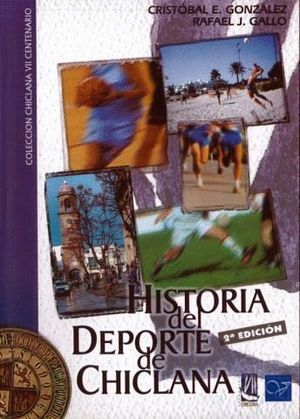 HISTORIA DEL DEPORTE DE CHICLANA