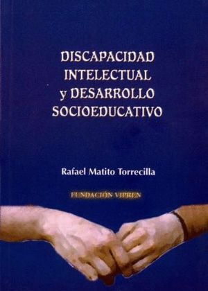 DISCAPACIDAD INTELECTUAL Y DESARROLLO SOCIOEDUCATIVO