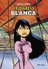 Tigresa blanca, La
