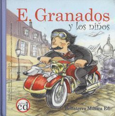 E. GRANADOS Y LOS NIÑOS (+CD)