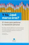 Y TU ¿QUE MARCA ERES?