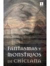 FANTASMAS Y MONSTRUOS DE CHICLANA