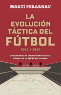 EVOLUCION TACTICA DEL FUTBOL 1863-1945