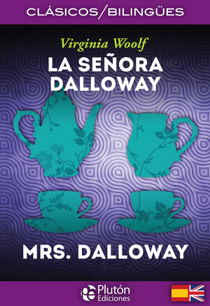 LA SEÑORA DALLOWAY/MRS. DALLOWAY