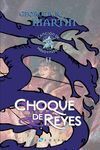 CHOQUE DE REYES -CARTONE-