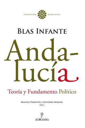 ANDALUCIA TEORIA Y FUNDAMENTO POLITICO