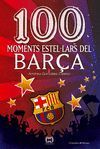 CAT 100 MOMENTS ESTELARS DEL BARÇA