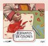 ELEFANTES DE COLORES MAYUSCULA