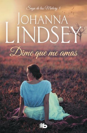 DIME QUE ME AMAS SAGA MALORY V ZB