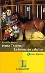 HORSE THIEVES/LADRONES DE CABALLOS