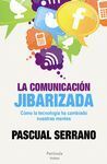 LA COMUNICACIÓN JIBARIZADA