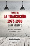 CLAVES DE LA TRANSICION 1973-1