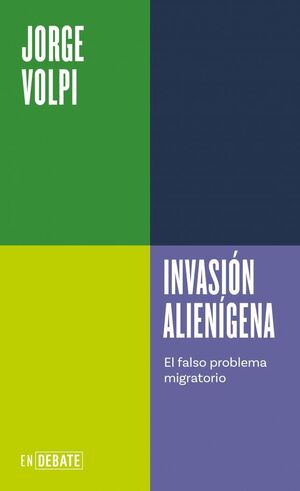 INVASIÓN ALIENÍGENA (SERIE ENDEBATE)